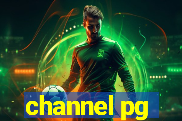 channel pg